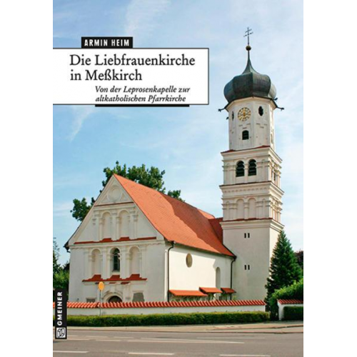 Armin Heim - Die Liebfrauenkirche in Meßkirch