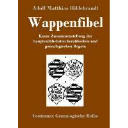 Adolf Matthias Hildebrandt - Wappenfibel