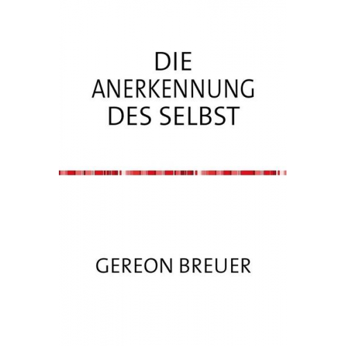 Gereon Breuer - Die Anerkennung des Selbst