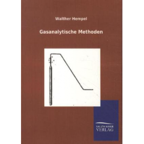 Walther Hempel - Gasanalytische Methoden