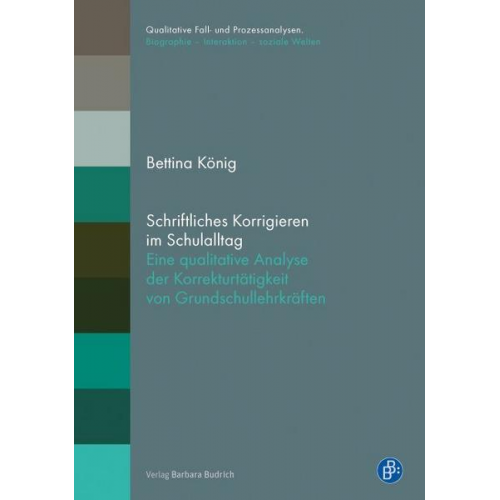 Bettina König - Schriftliches Korrigieren im Schulalltag