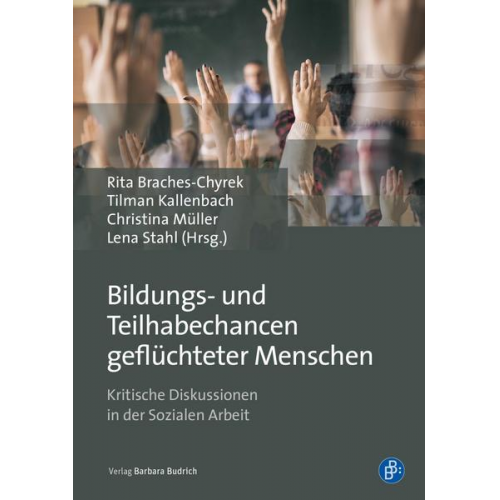 Wassilios Baros & Hannah Grönheim & Ingmar Zalewski & Ulrich Deinet & Tanja Rusack - Bildungs- und Teilhabechancen geflüchteter Menschen