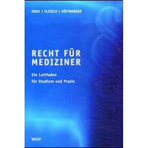 Christian Höftberger & Elgin Drda & Gerald Fleisch - Recht für Mediziner