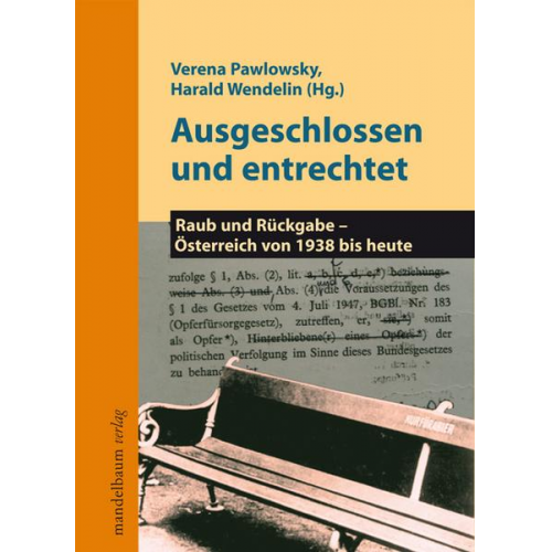 Verena Pawlowsky & Harald Wendelin - Ausgeschlossen und entrechtet