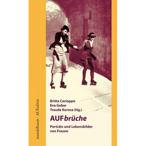 Britta Cacioppo & Eva Geber & Traude Korosa - AUFbrüche