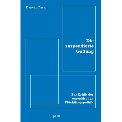 Danyal Casar - Die suspendierte Gattung