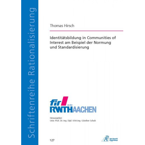 Thomas Hirsch - Identitätsbildung in Communities of Interest am Beispiel der Normung und Standardisierung