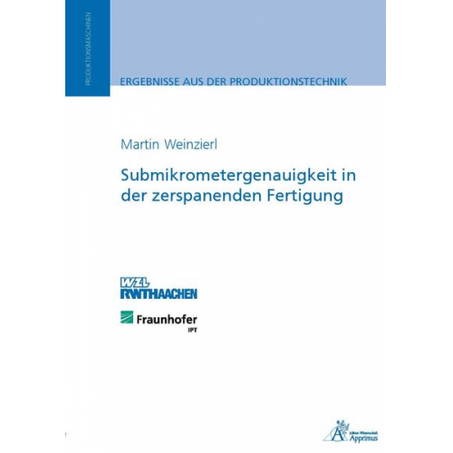 Martin Weinzierl - Submikrometergenauigkeit in der zerspanenden Fertigung