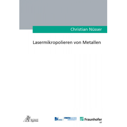 Christian Nüsser - Lasermikropolieren von Metallen