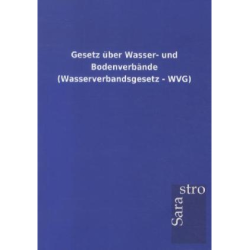 Gesetz über Wasser- und Bodenverbände (Wasserverbandsgesetz - WVG)