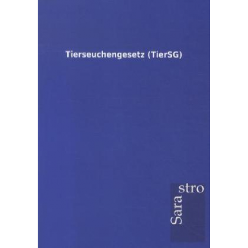 Tierseuchengesetz (TierSG)