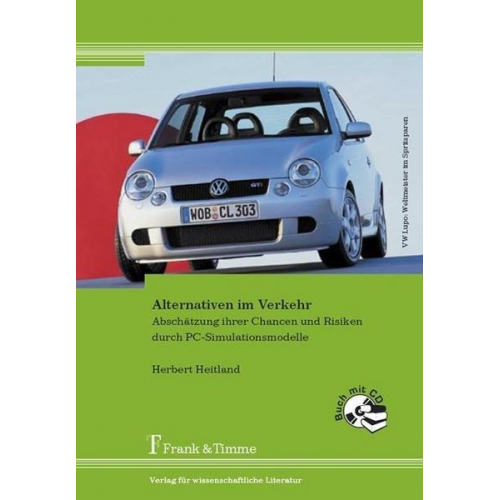 Herbert Heitland - Heitland, H: Alternativen im Verkehr