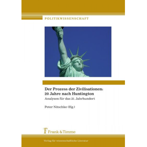 Der Prozess der Zivilisationen: 20 Jahre nach Huntington