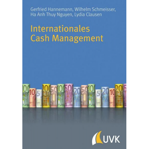 Wilhelm Schmeisser & Gerfried Hannemann - Internationales Cash Management