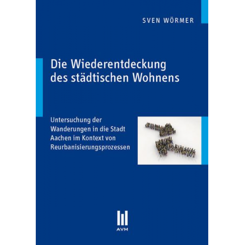 Sven Wörmer - Die Wiederentdeckung des städtischen Wohnens