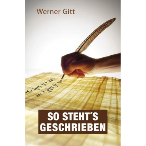 Werner Gitt - So steht's geschrieben