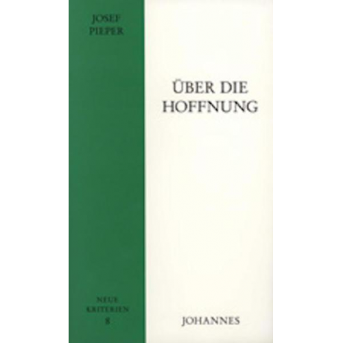 Josef Pieper - Über die Hoffnung