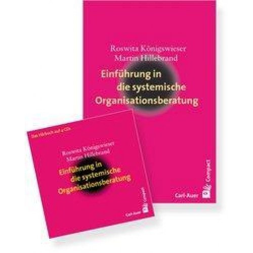 Roswita Königswieser & Martin Hillebrand - Einführung in die systemische Organisationsberatung (Package)