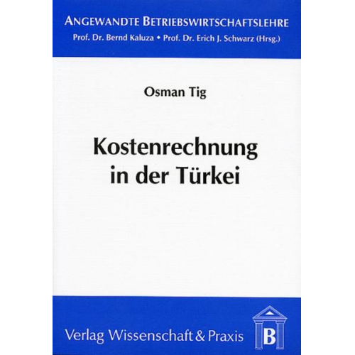 Osman Tig - Kostenrechnung in der Türkei