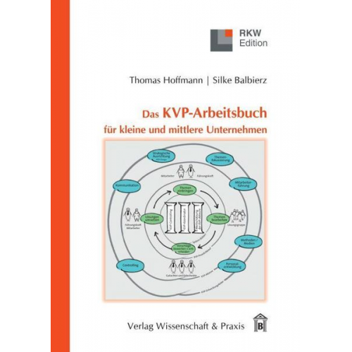 Silke Balbierz & Thomas Hoffmann - Das KVP-Arbeitsbuch für kleine und mittlere Unternehmen.