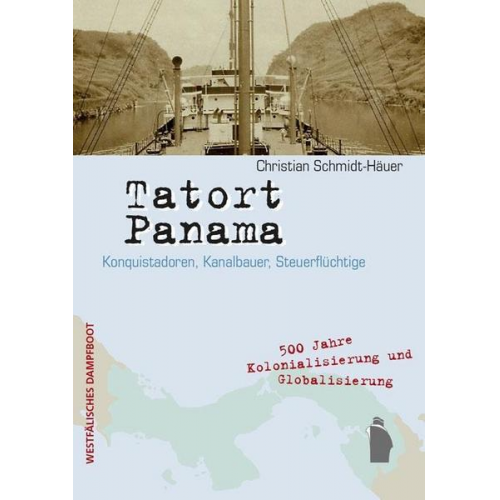 Christian Schmidt-Häuer - Tatort Panama