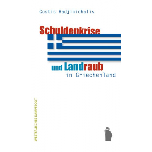 Costis Hadjimichalis - Schuldenkrise und Landraub in Griechenland