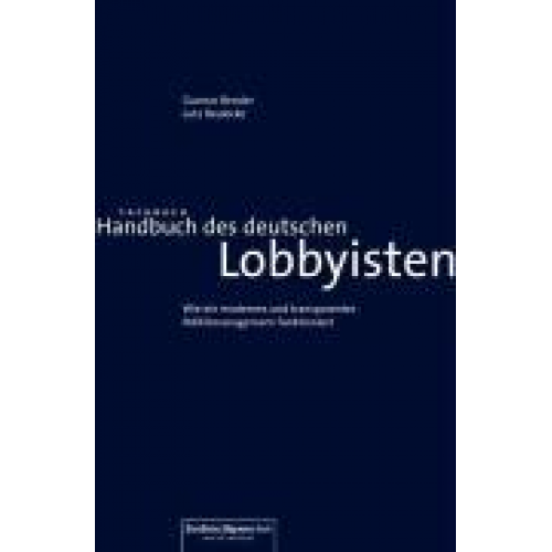 Lutz Reulecke & Gunnar Bender - Handbuch des deutschen Lobbyisten