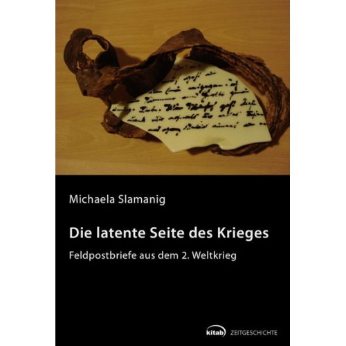 Michaela Slamanig - Die latente Seite des Krieges