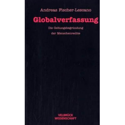 Andreas Fischer-Lescano - Globalverfassung