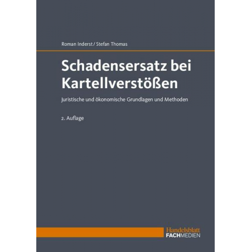 Roman Inderst & Stefan Thomas - Schadensersatz bei Kartellverstößen