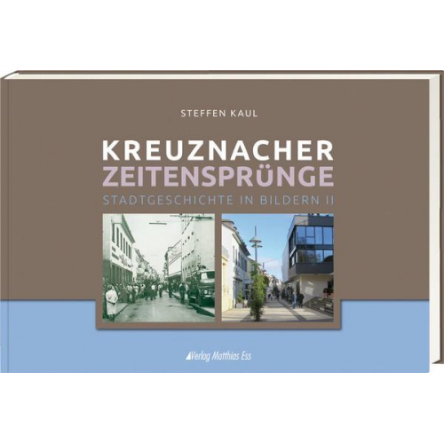 Steffen Kaul - Kreuznacher Zeitensprünge Teil 2