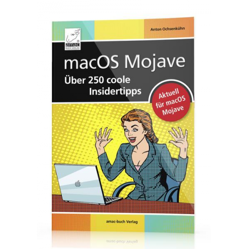 Anton Ochsenkühn - MacOS Mojave – Über 250 coole Insidertipps