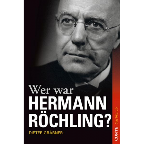 Dieter Gräbner - Wer war Hermann Röchling?