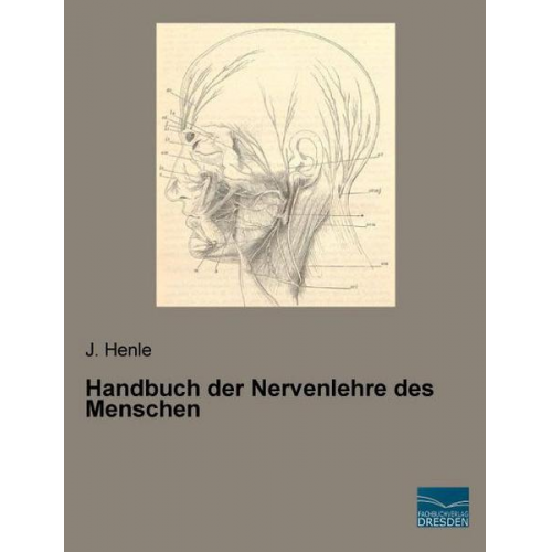 J. Henle - Henle, J: Handbuch der Nervenlehre des Menschen