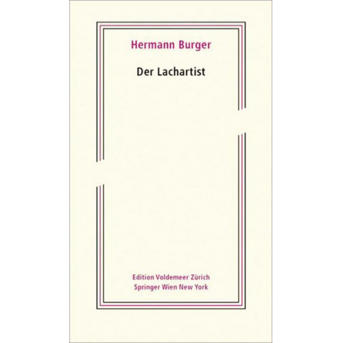 Hermann Burger - Der Lachartist