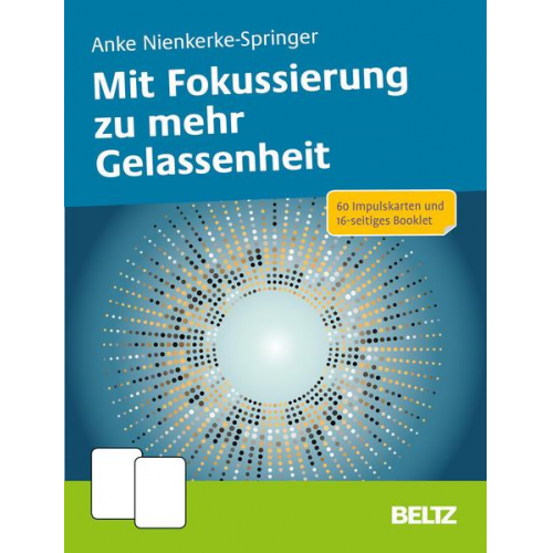 Anke Nienkerke-Springer - Mit Fokussierung zu mehr Gelassenheit