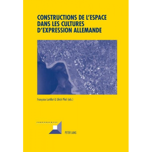 Constructions de l’espace dans les cultures d’expression allemande