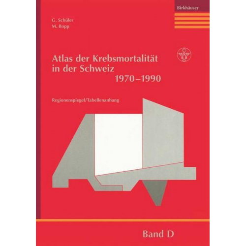 G. Schüler & M. Bopp - Atlas der Krebsmortalität in der Schweiz 1970–1990