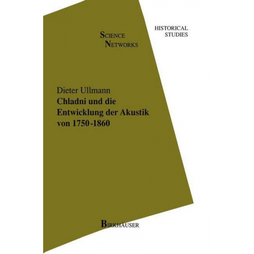 Dieter Ullmann - Chladni und die Entwicklung der Akustik von 1750–1860