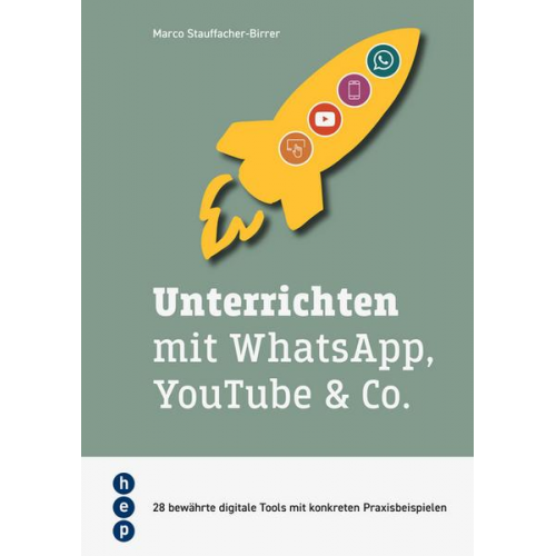 Marco Stauffacher - Unterrichten mit WhatsApp, YouTube & Co.