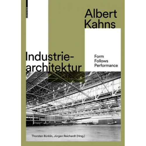 Albert Kahns Industriearchitektur