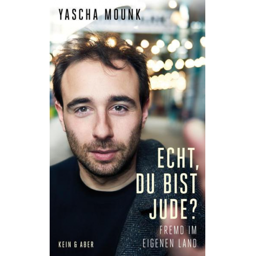 Yascha Mounk - Echt, du bist Jude?