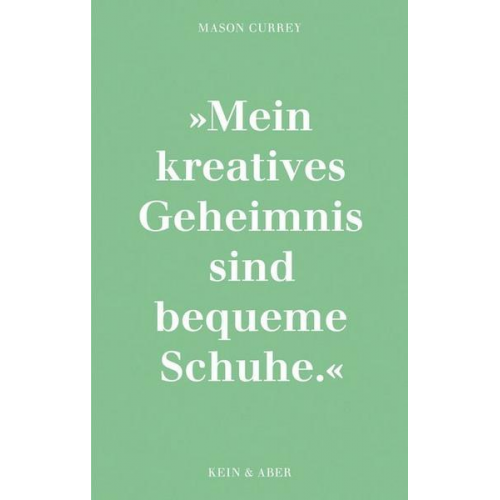 Mason Currey - Musenküsse. Die täglichen Rituale berühmter Künstlerinnen