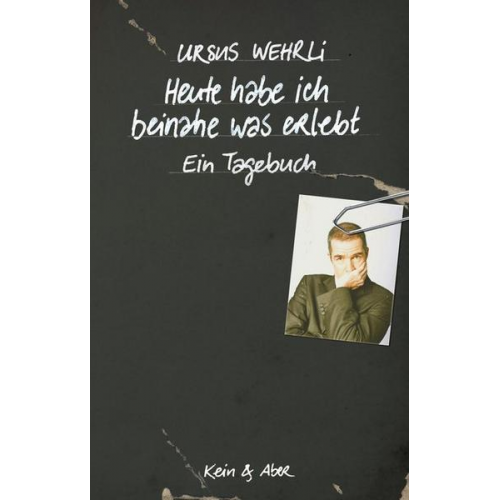 Ursus Wehrli - Heute habe ich beinahe was erlebt