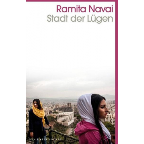 Ramita Navai - Stadt der Lügen