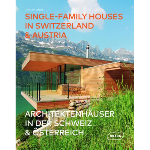 Chris van Uffelen - Architektenhäuser in der Schweiz & Österreich