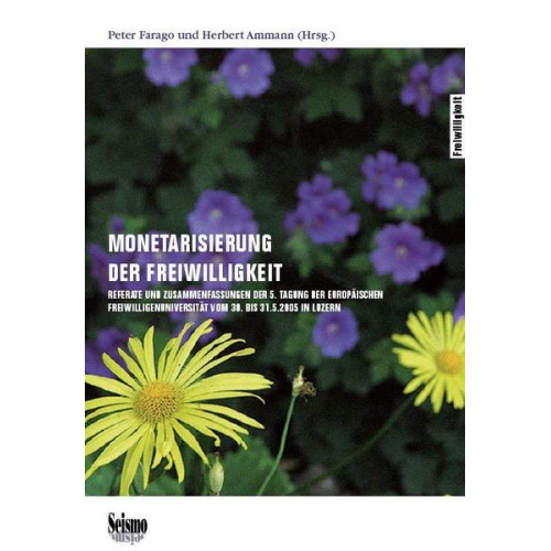 Peter Farago & Herbert Ammann - Monetarisierung der Freiwilligkeit