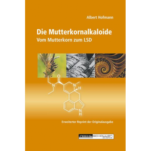 Albert Hofmann - Die Mutterkornalkaloide