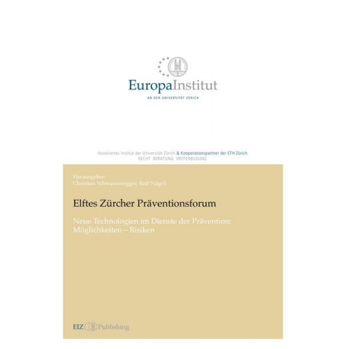 Christian Schwarzenegger - Elftes Zürcher Präventionsforum