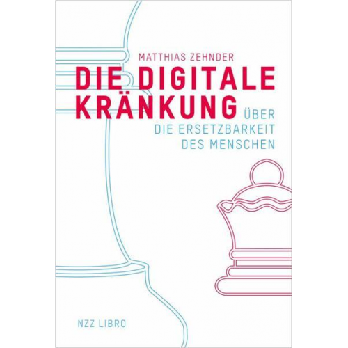 Matthias Zehnder - Die Digitale Kränkung